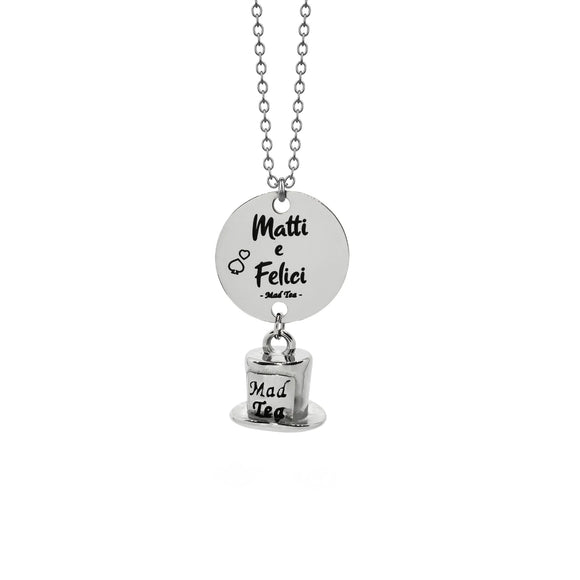 Collana  del Cappellaio Matto “Matti e Felici”