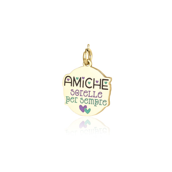 Charm Amiche Sorelle Per Sempre oro