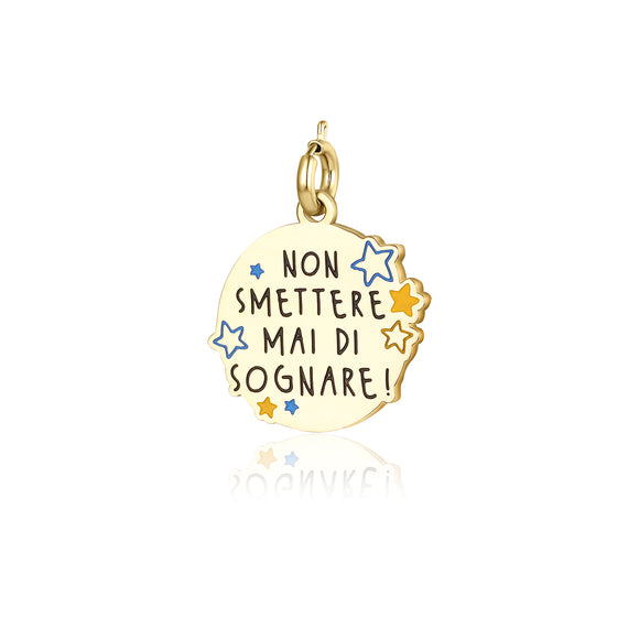 Charm Non Smettere Mai di Sognare oro