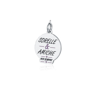 Charm Sorelle e Amiche Per Sempre